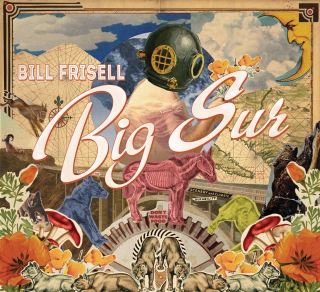 Big Sur - Bill Frisell