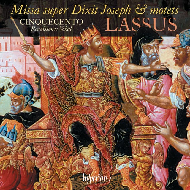 Lassus: Missa super Dixit Joseph & Motets - Orlande de Lassus
