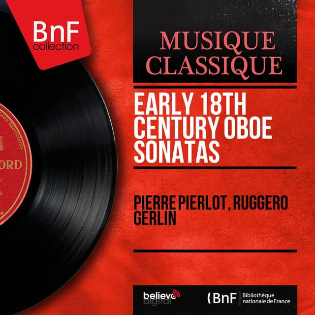 Early 18th Century Oboe Sonatas - Pierre Pierlot
