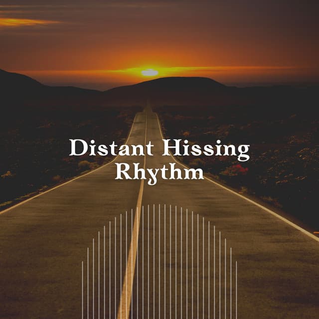 Distant Hissing Rhythm - White Noise Relaxation for Sleeping Babies