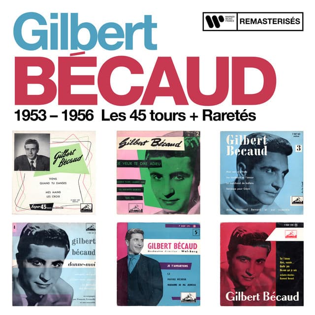 1953 - 1956 : Les 45 tours + Raretés - Gilbert Bécaud