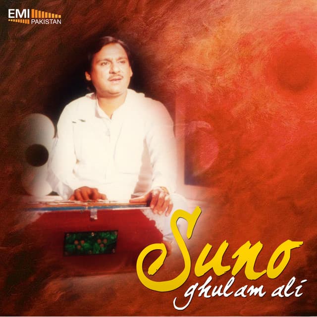Suno - Ghulam Ali