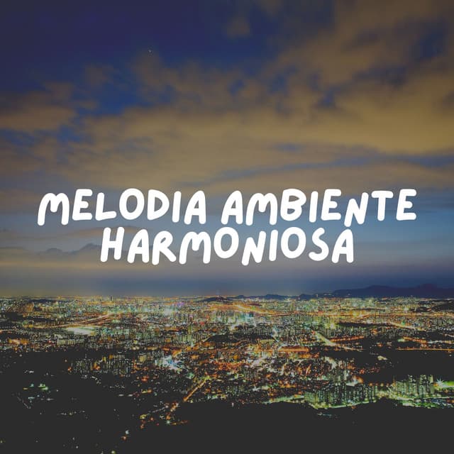 Melodia Ambiente Harmoniosa - Academia de Meditação Buddha