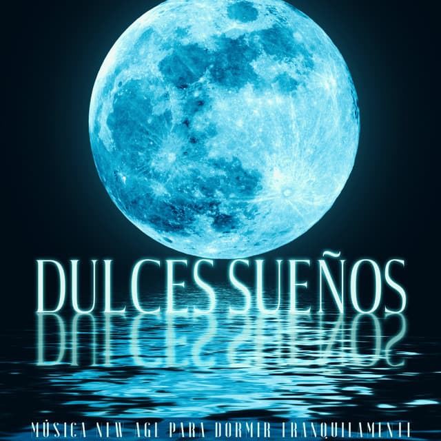 Dulces Sueños: Música New Age para Dormir Tranquilamente - Soft Sleeping Melodies