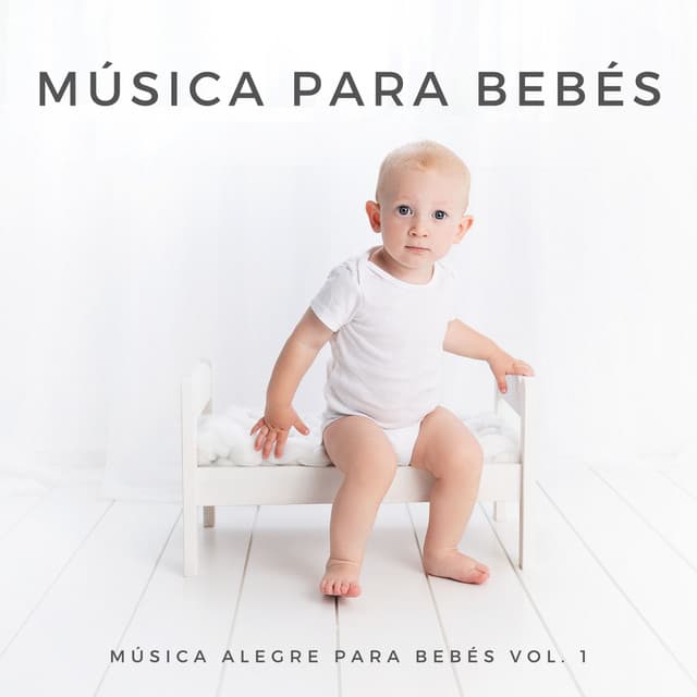 Música Para Bebés: Música Alegre Para Bebés Vol. 1 - Canción Nocturna