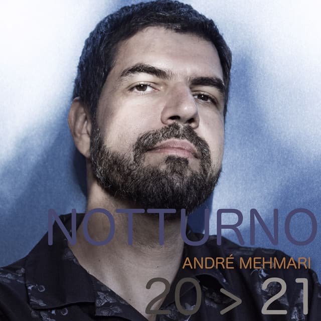 Notturno 20>21 - André Mehmari