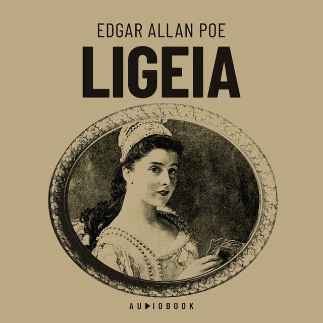 Ligeia - Edgar Allan Poe
