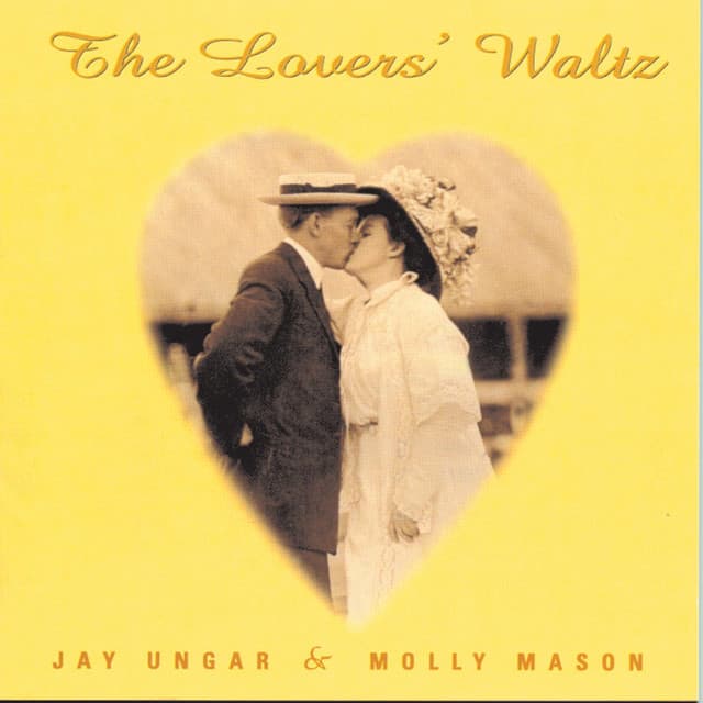 The Lovers' Waltz - Jay Ungar