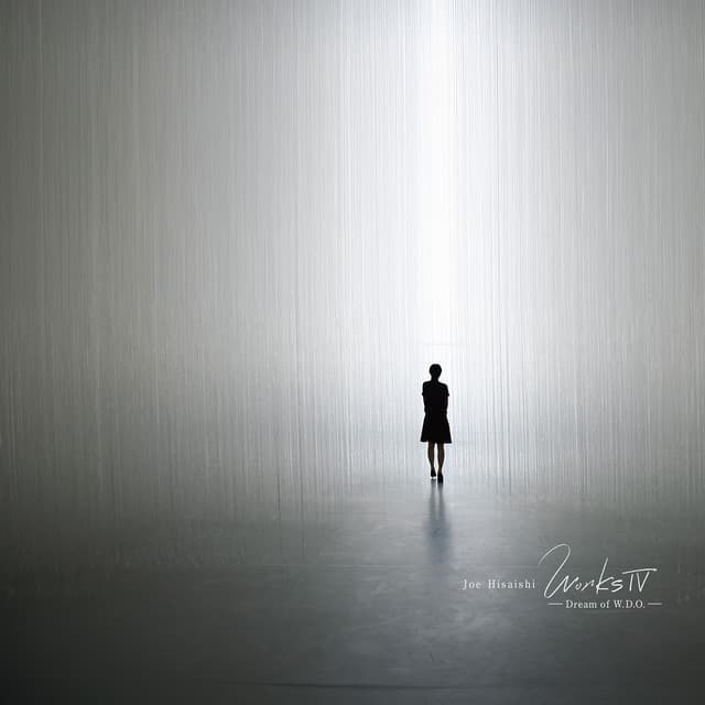 Works IV -Dream of W.D.O.- - Joe Hisaishi