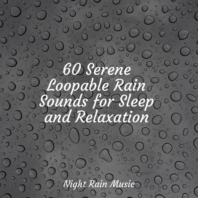 60 Serene Loopable Rain Sounds for Sleep and Relaxation - Lightning