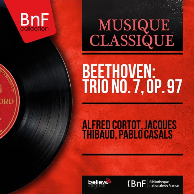 Beethoven: Trio No. 7, Op. 97 - Ludwig van Beethoven