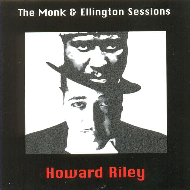 The Monk & Ellington Sessions - Howard Riley