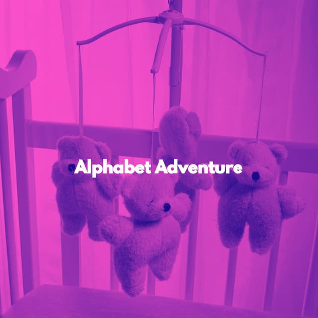 Alphabet Adventure - Sweet Baby Sleep
