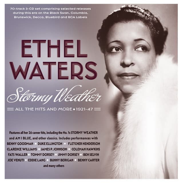 Stormy Weather: All The Hits And More 1921-47 - Ethel Waters