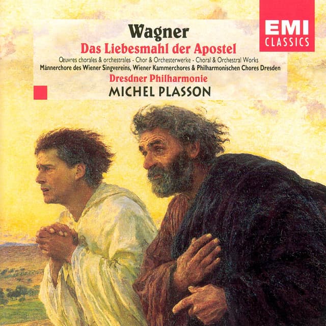 Wagner Das Liebesmahl der Apostel - Michel Plasson