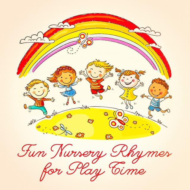 Fun Nursery Rhymes for Play Time - The Bedtime Storytellers