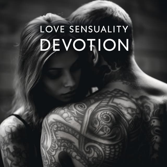 Love Sensuality Devotion - Testosterone Zone