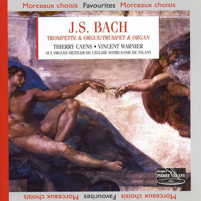 Bach : Trompette & Orgue - Johann Sebastian Bach