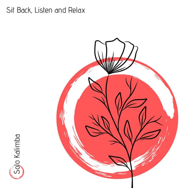 Sit Back, Listen and Relax - Solo Kalimba