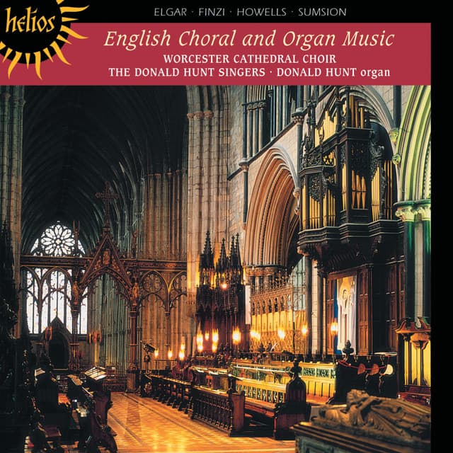 English Choral & Organ Music: Elgar, Finzi, Howells & Sumsion - Worcester Cathedral Choir