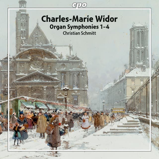 Widor: Organ Symphonies 1-4 - Charles-Marie Widor