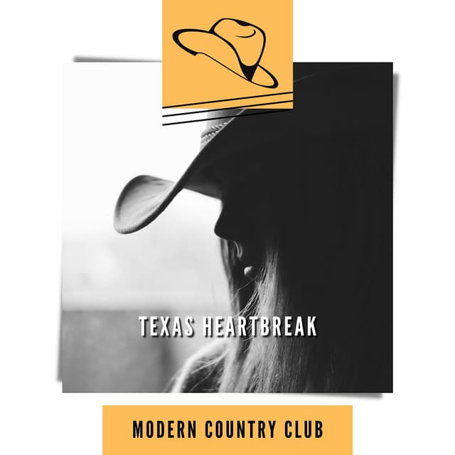 Texas Heartbreak - Modern Country Club