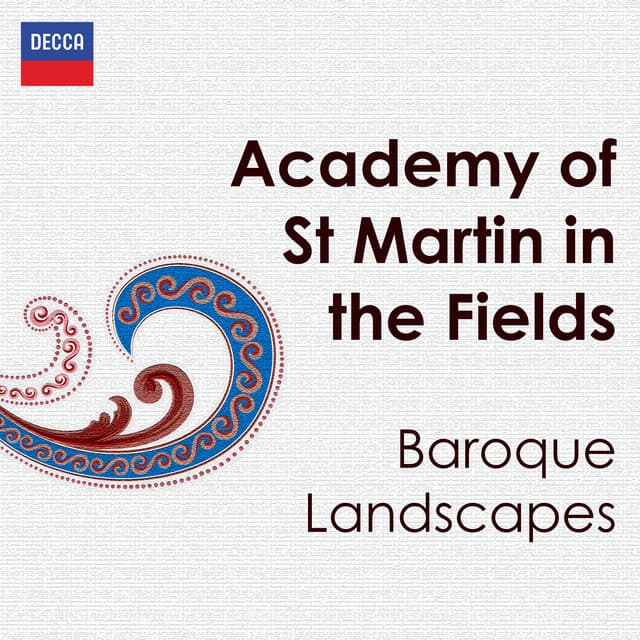 "Academy of St Martin in the Fields": Baroque Landscapes - Academy of St. Martin in the Fields
