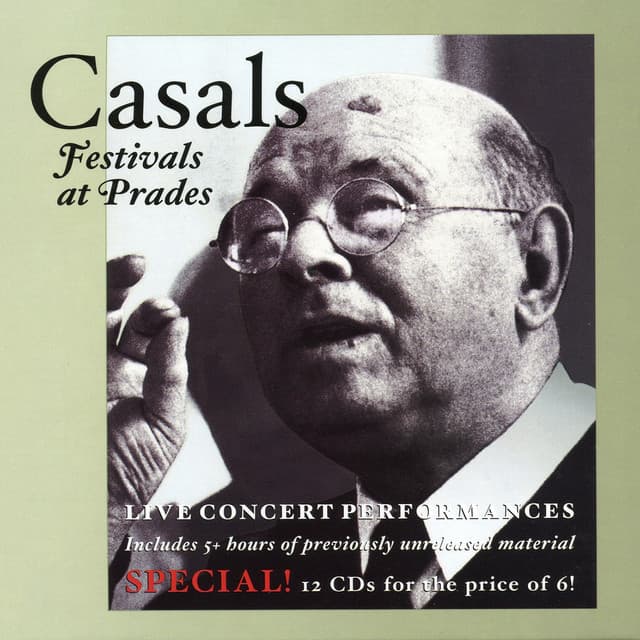 Casals Festivals at Prades, Vol. 1 - Pau Casals