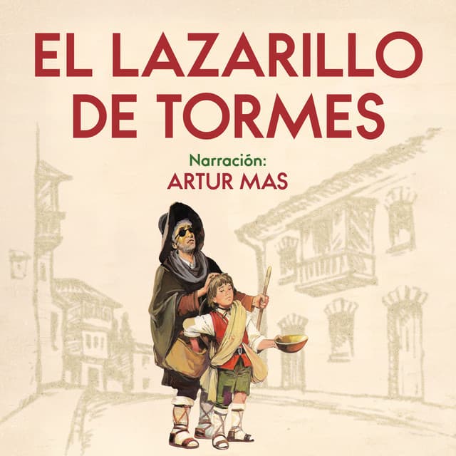 El Lazarillo de Tormes - Artur Mas