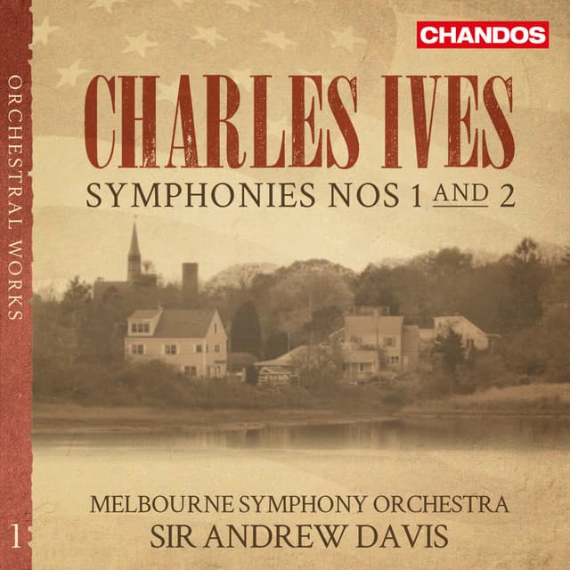 Ives: Symphonies Nos. 1 & 2 - Charles Ives