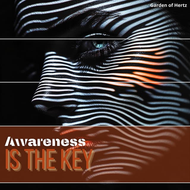 Awareness Is the Key to Inner Peace - Garden of Hertz