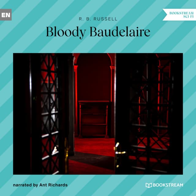 Bloody Baudelaire - Ant Richards