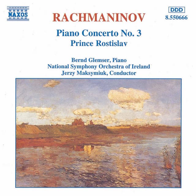 Rachmaninov: Piano Concerto No. 3 / Prince Rostislav - Sergei Rachmaninoff