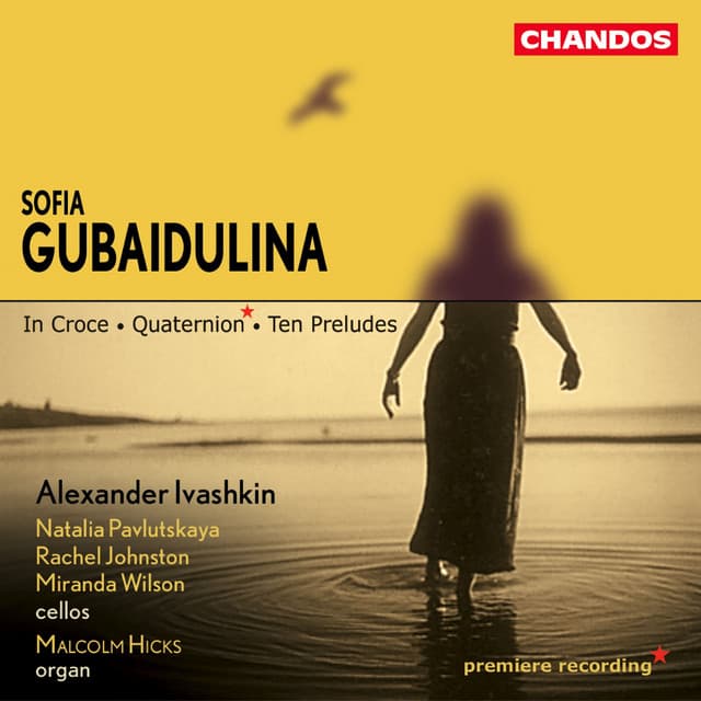 Gubaidulina: In croce, Ten Preludes & Quaternion - Sofia Gubaidulina