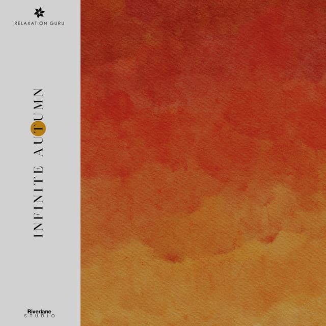 Infinite Autumn - Relaxation Guru