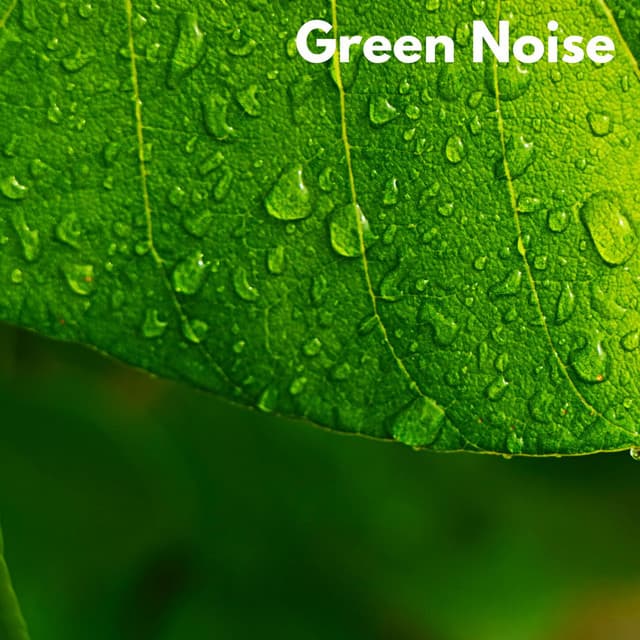 Green Noise - Zen Meditation and Natural White Noise and New Age Deep Massage
