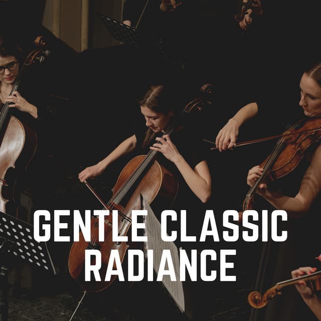 Gentle Classic Radiance - Brain Power Amadeus