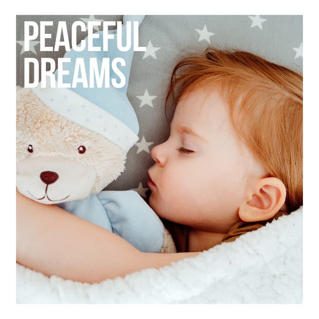 Peaceful Dreams - Baby Bedtime Music