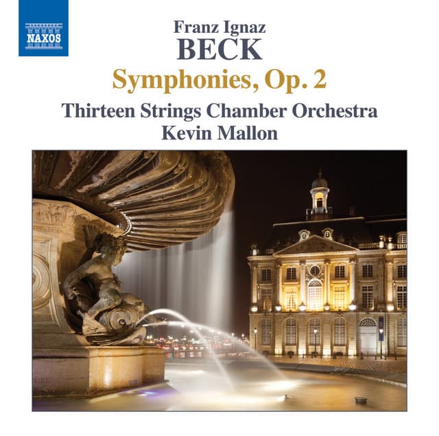 Beck: 6 Symphonies, Op. 2 - Franz Ignaz Beck