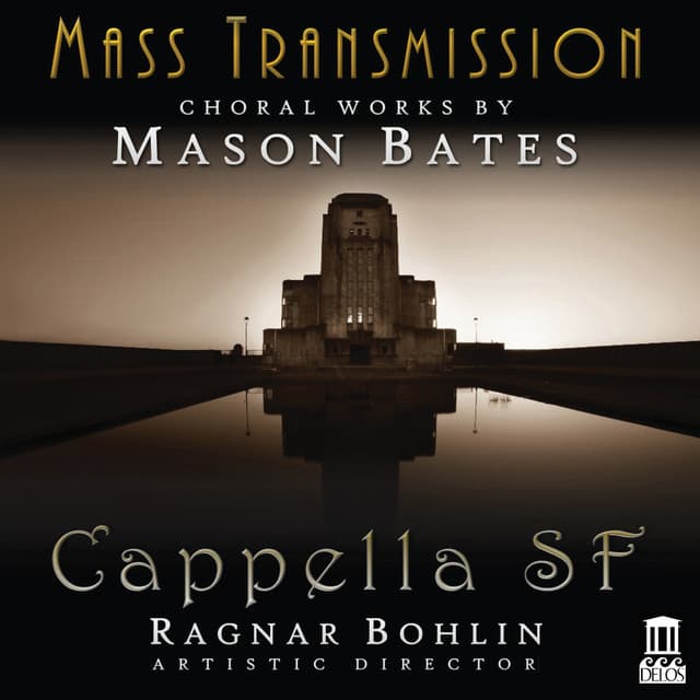 Mass Transmission - Mason Bates