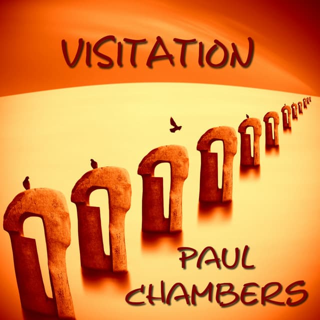 Visitation - Paul Chambers