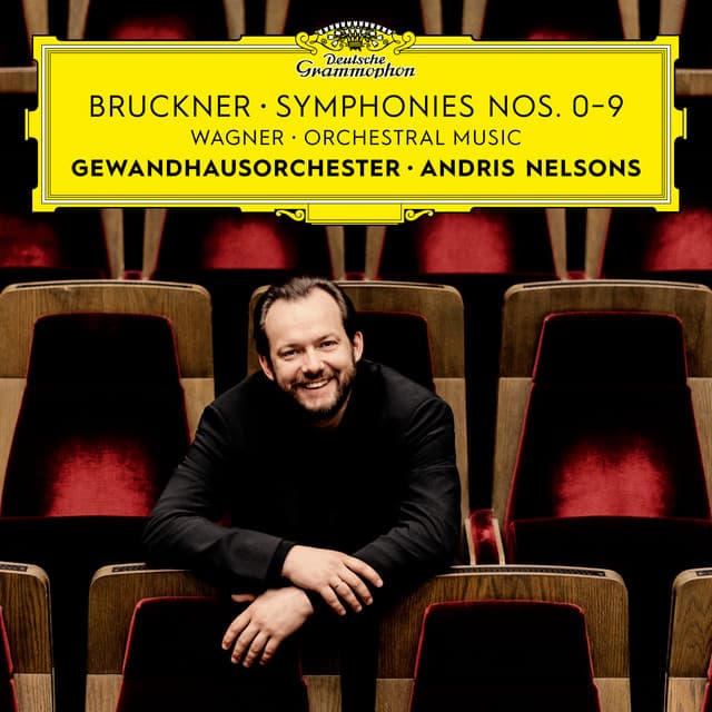 Bruckner: Symphonies Nos. 0-9 – Wagner: Orchestral Music - Gewandhausorchester
