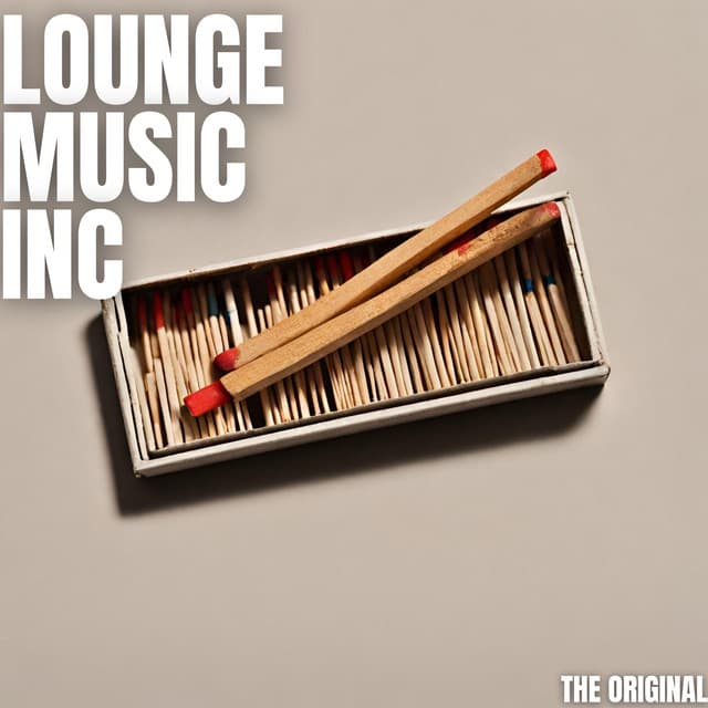 The Original - Lounge Music Inc
