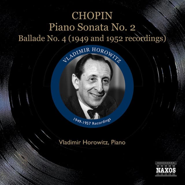 Chopin: Piano Sonata No. 2 / Ballade No. 4 / Polonaise-Fantaisie - Frédéric Chopin