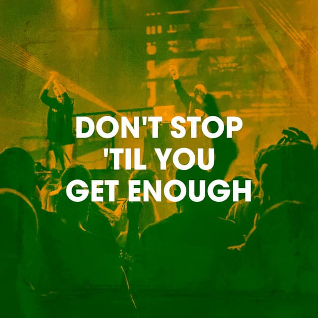 Don't Stop 'Til You Get Enough - Ultimate Pop Hits