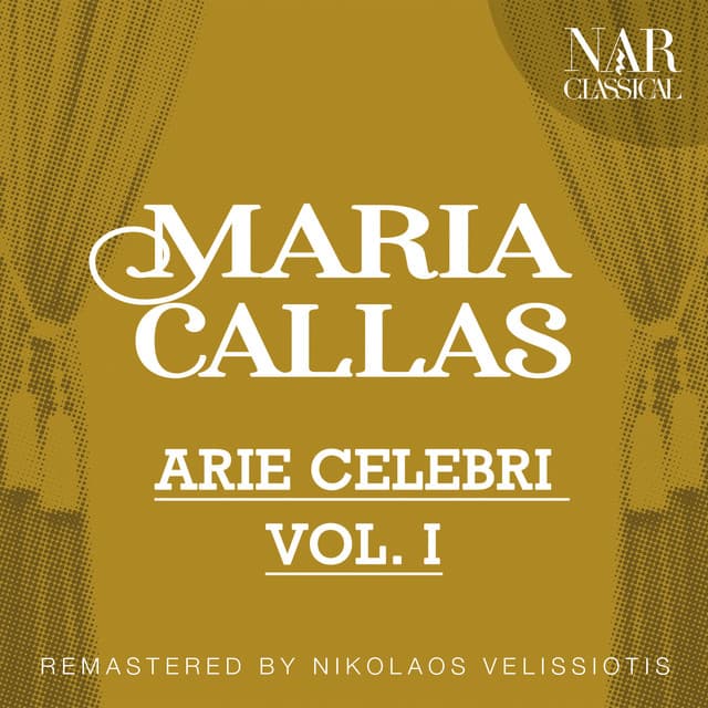 MARIA CALLAS: ARIE CELEBRI VOL. I - Oliviero de Fabritiis