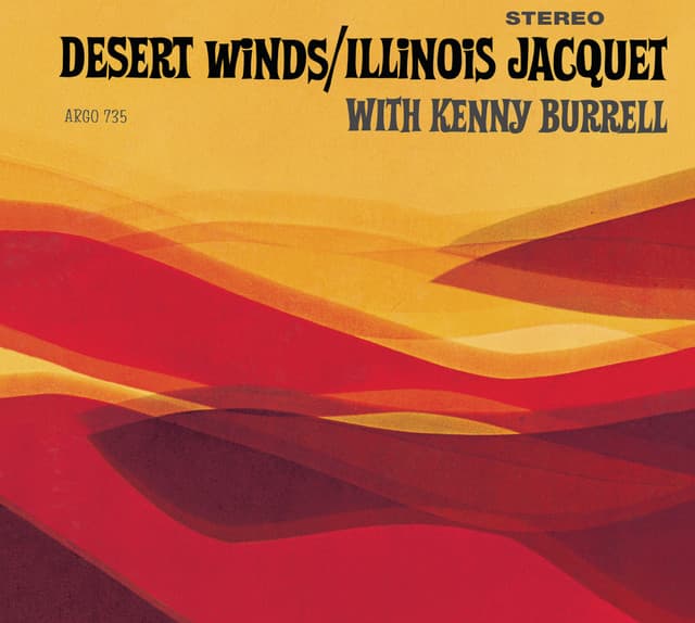 Desert Winds - Illinois Jacquet