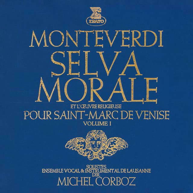 Monteverdi: Selva morale et l’œuvre religieuse pour Saint-Marc de Venise, vol. 1 - Claudio Monteverdi