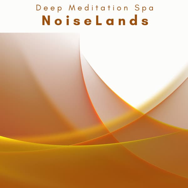 1001 NoiseLands - Deep Meditation Spa