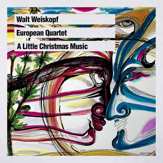 European Quartet: A Little Christmas Music - Walt Weiskopf